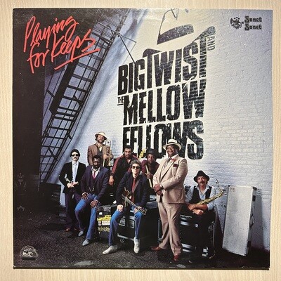 Big Twist And The Mellow Fellows - Playing For Keeps (Англия 1983г.)