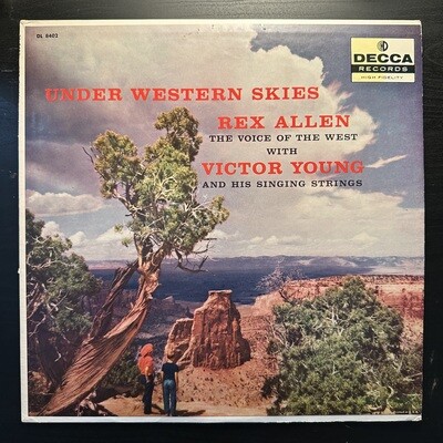 Rex Allen With Victor Young And His Singing Strings - Under Western Skies (США 1960г.)