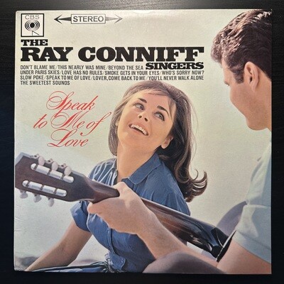The Ray Conniff Singers - Speak To Me Of Love (Англия 1964г.)