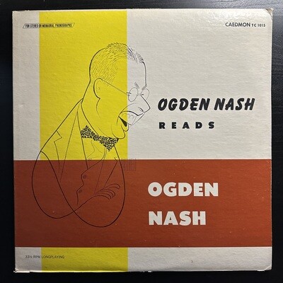 Ogden Nash ‎– Ogden Nash Reads Ogden Nash (США)