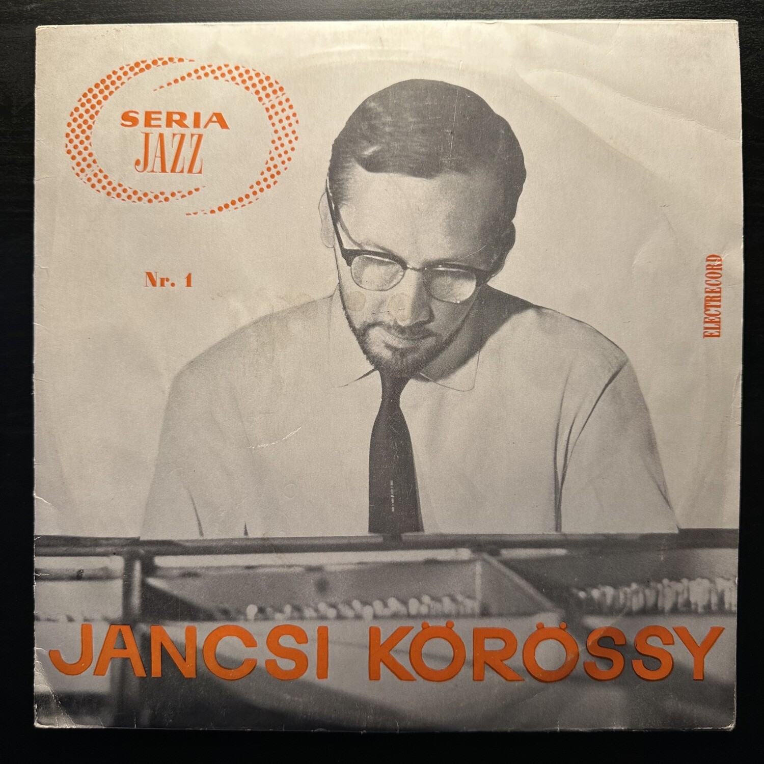 Jancsi Korossy ‎– Seria Jazz №1 (Румыния 1965г.)