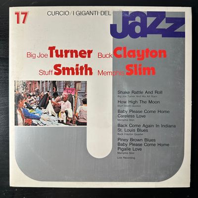 Giganti Del Jazz Vol. 17 - Big Joe Turner, Buck Clayton, Stuff Smith, Memphis Slim (Италия)