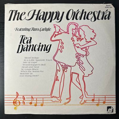 The Happy Orchestra Featuring Russ Carlyle ‎– Tea Dancing (США 1977г.)