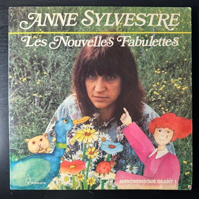 Anne Sylvestre ‎– Les Nouvelles Fabulettes (Франция 1976г.)