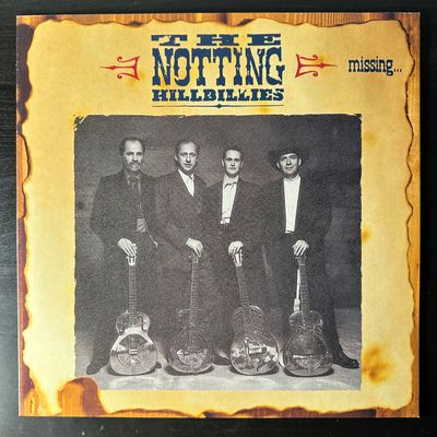 The Notting Hillbillies - Missing...Presumed Having A Good Time (Европа 1990г.)