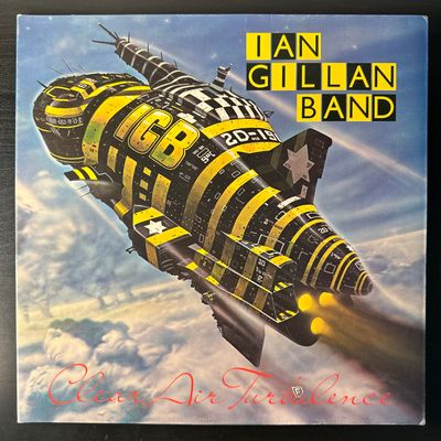 Ian Gillan Band ‎– Clear Air Turbulence (Англия 1977г.)