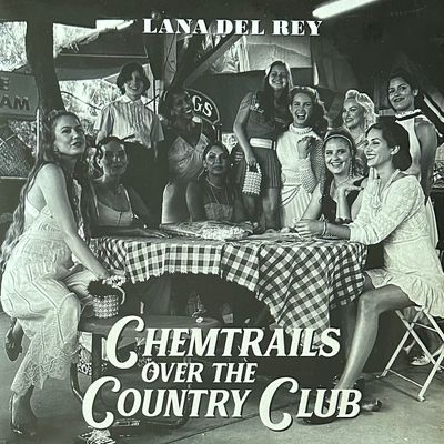 Lana Del Rey ‎– Chemtrails Over The Country Club (Франция 2021г.)
