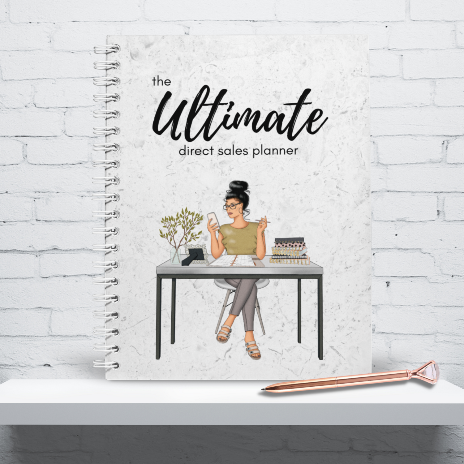 The Ultimate Direct Sales Planner - FREE ROSE GOLD CRYSTAL TOP PEN & MAGNETIC BOOKMARK