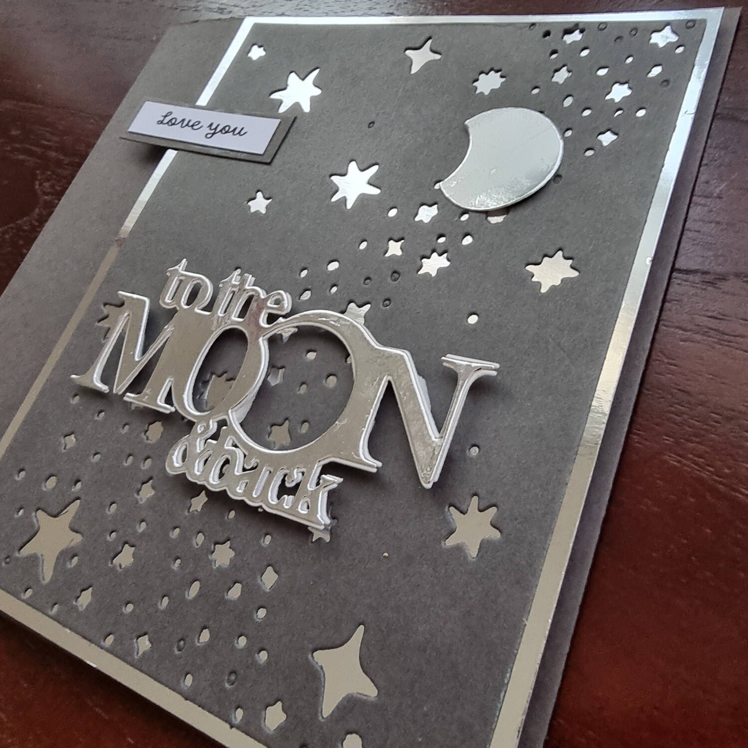 'I love you to the moon and back' Grey and sliver