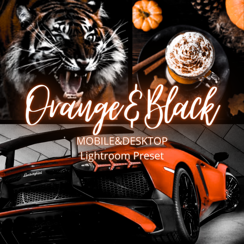 ORANGE&amp;BLACK | MOBILE&amp;DESKTOP Lightroom Preset