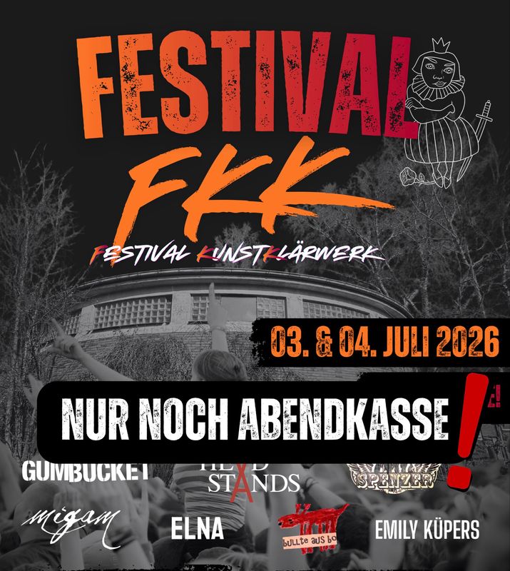 FESTIVAL FKK - FESTIVAL KUNSTKLÄRWERK - 04.07.2026