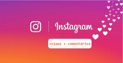 Views/Comentários (positivos e negativos)  Instagram