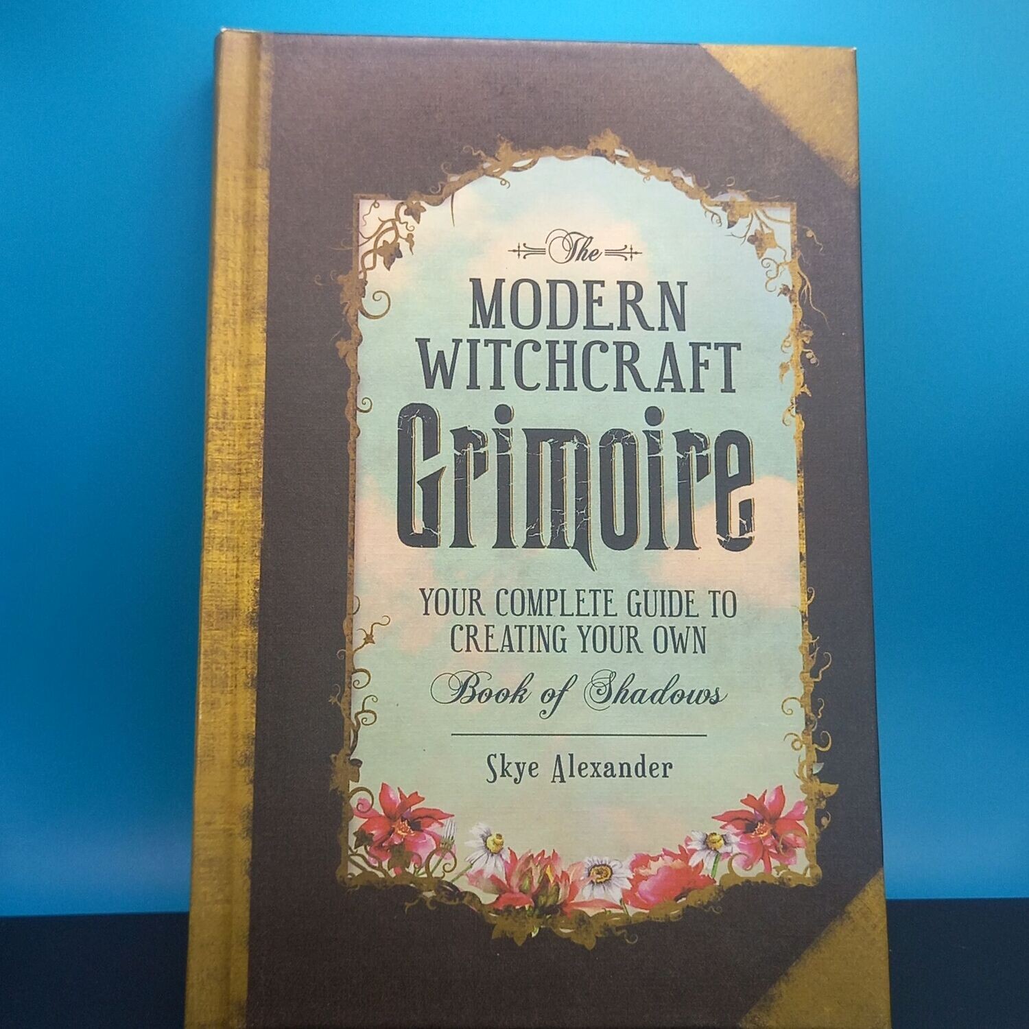 The Modern Witchcraft Grimoire