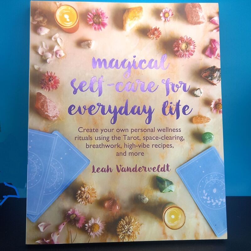 Magical Self-Care for Everyday Life