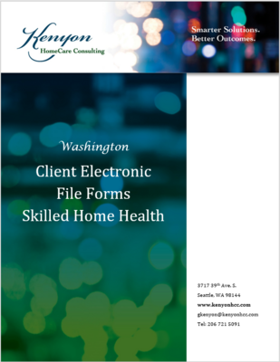 Washington Client Electronic File Forms Skilled Home Health
