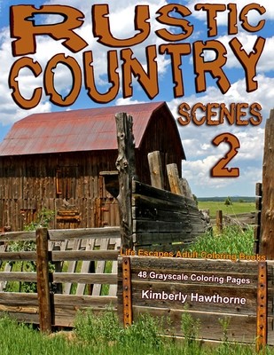 Rustic Country Scenes 2 Adult Coloring Book PDF Digital Download