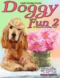 Doggy Fun 2 Adult Coloring Book PDF Digital Download