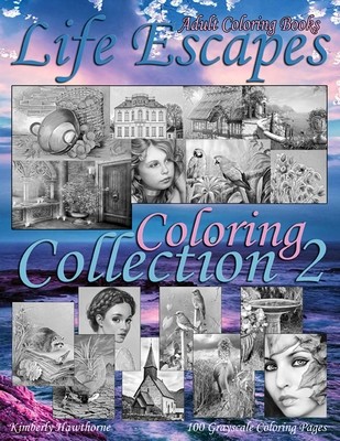 Life Escapes Coloring Collection 2 Adult Coloring Book PDF Digital Download
