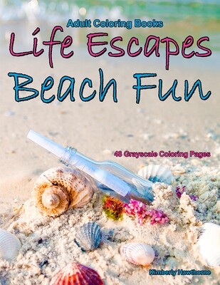 Life Escapes Beach Fun Grayscale Coloring Book for Adults PDF Digital Download