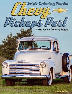 Chevy Pickups Past Grayscale Coloring Book for Adults PDF Digital Download