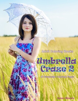Umbrella Craze 2 Grayscale Coloring Book for Adults PDF Digital Download