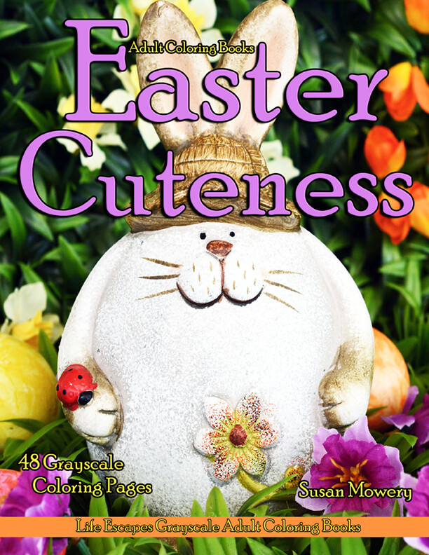 Easter Cuteness Grayscale Adult Coloring Book PDF
