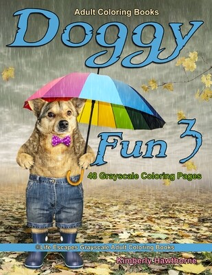 Doggy Fun 3 Grayscale Adult Coloring Book PDF