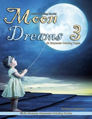 Moon Dreams 3 Grayscale Coloring Book PDF
