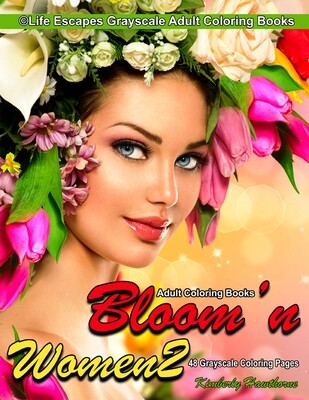Bloom'n Women 2 Grayscale Coloring Book PDF
