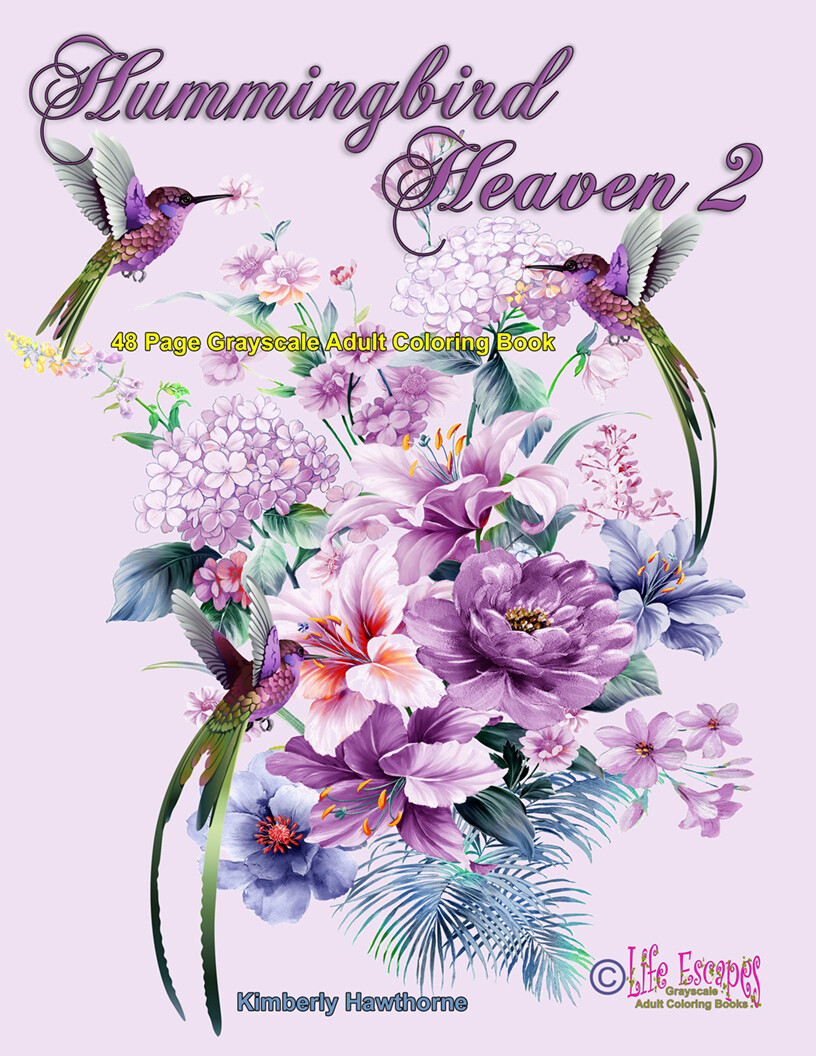 Hummingbird Heaven 2 Grayscale Adult Coloring Book PDF