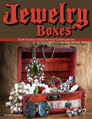 Jewelry Boxes Grayscale Adult Coloring Book PDF