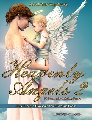 Heavenly Angels 2 Grayscale Adult Coloring Book PDF