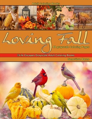 Loving Fall Grayscale Adult Coloring Book PDF