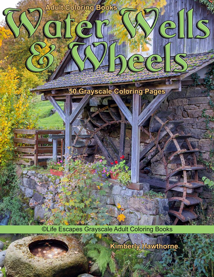 Water Wells & Wheels Grayscale Adult Coloring Book PDF