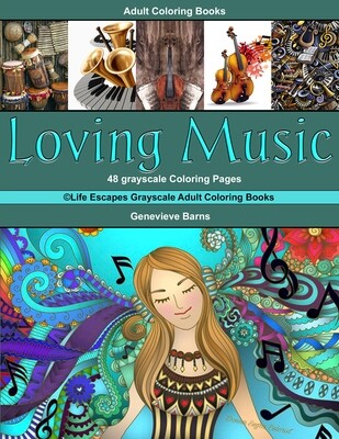 Loving Music Grayscale Adult Coloring Book PDF