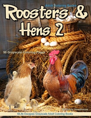Roosters & Hens 2 Grayscale Adult Coloring Book PDF