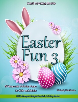 Easter Fun 3 Grayscale Adult Coloring Book PDF