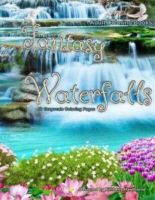 Fantasy Waterfalls Grayscale Adult Coloring Book PDF