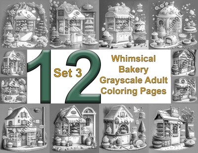 Whimsical Bakery Grayscale Adult Coloring Pages 12 pack Set 3