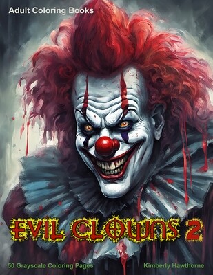 Evil Clowns 2 Grayscale Coloring Book for Adults PDF