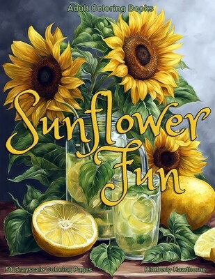 Sunflower Fun Grayscale Coloring Book for Adults PDF