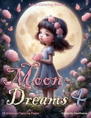 Moon Dreams 4 Grayscale Coloring Book for Adults PDF