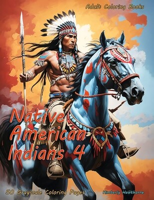 Native American Indians 4 Grayscale Coloring Book for Adults PDF