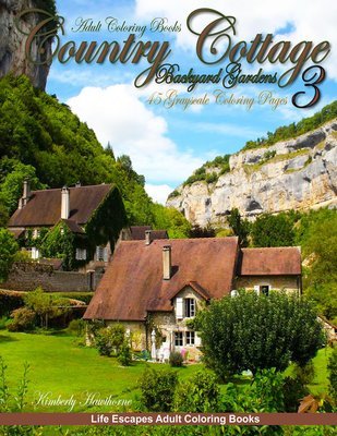 Country Cottage Backyard Gardens 3 Adult Coloring Book Digital Download
