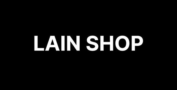 LAIN SHOP
