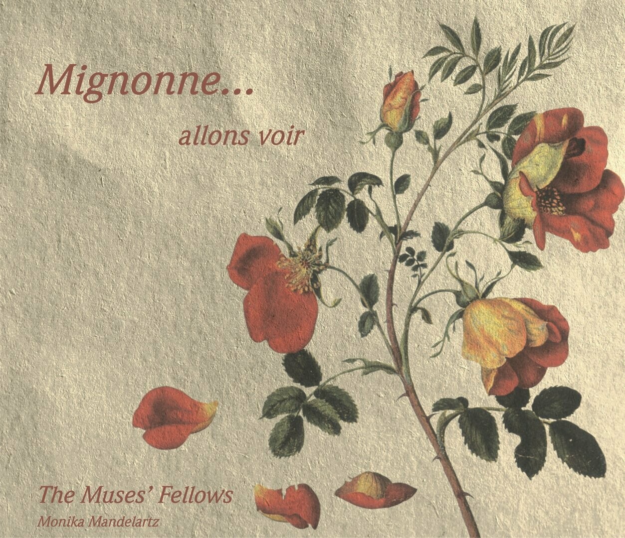 Mignonne... allons voir