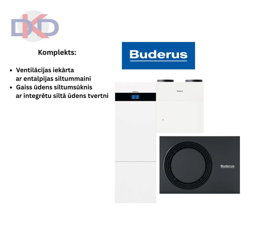 Komplekts: Buderus ventilācijas iekārta ar entalpijas siltummaini, Buderus R290 gaiss ūdens siltumsūknis 6.7kW ar integrētu siltā ūdens tvertni Komplekts: Buderus ventilācijas iekārta ar entalpijas siltummaini, Buderus R290 gaiss ūdens siltumsūknis 6.7kW ar integrētu siltā ūdens tvertni