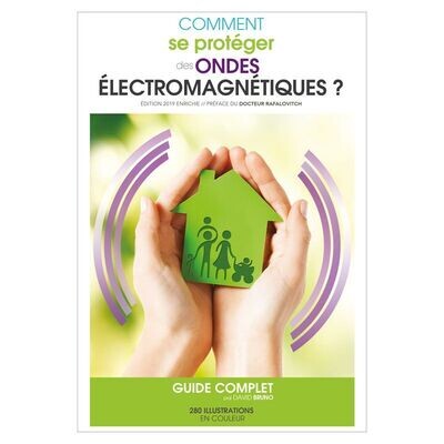 Comment se protéger des ondes électromagnétiques? - David Bruno