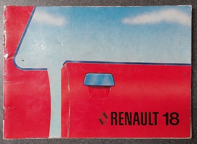 Notice de conduite et entretien Renault 18 (édition 1978)