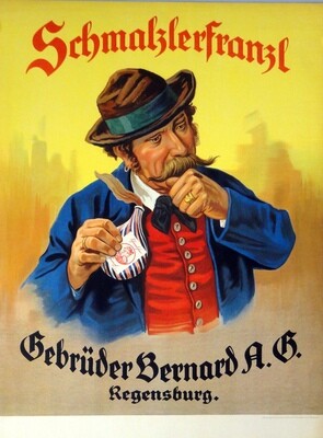 Schmalzlerfranzl - Gebr. Bernard, Regensburg